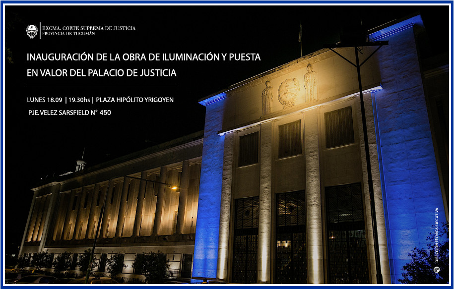Inauguración y puesta en valor del Palacio de Justicia