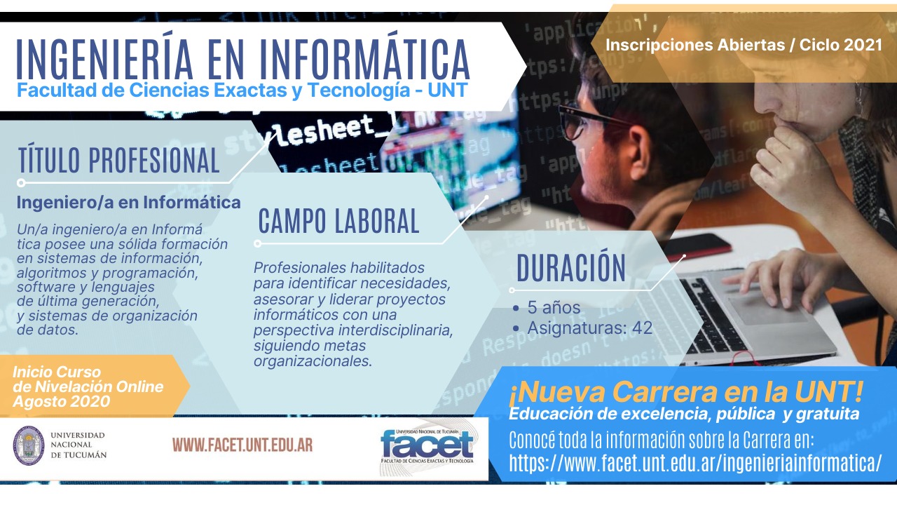 La FACET lanza la carrera de Ingeniería en Informática como una nueva  propuesta educativa – FACET Informa