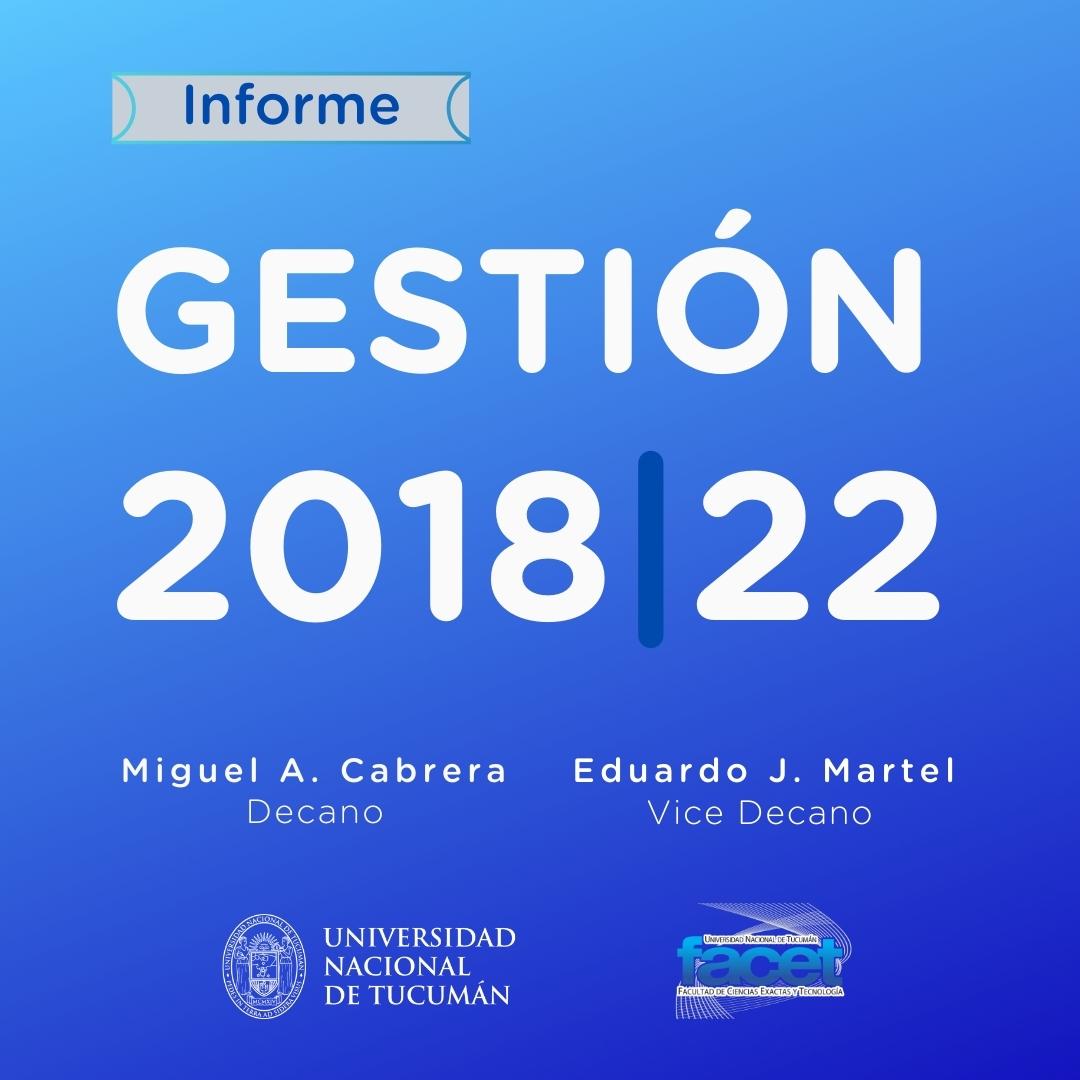 Informe de Gestión FACET-UNT  2018 | 2022