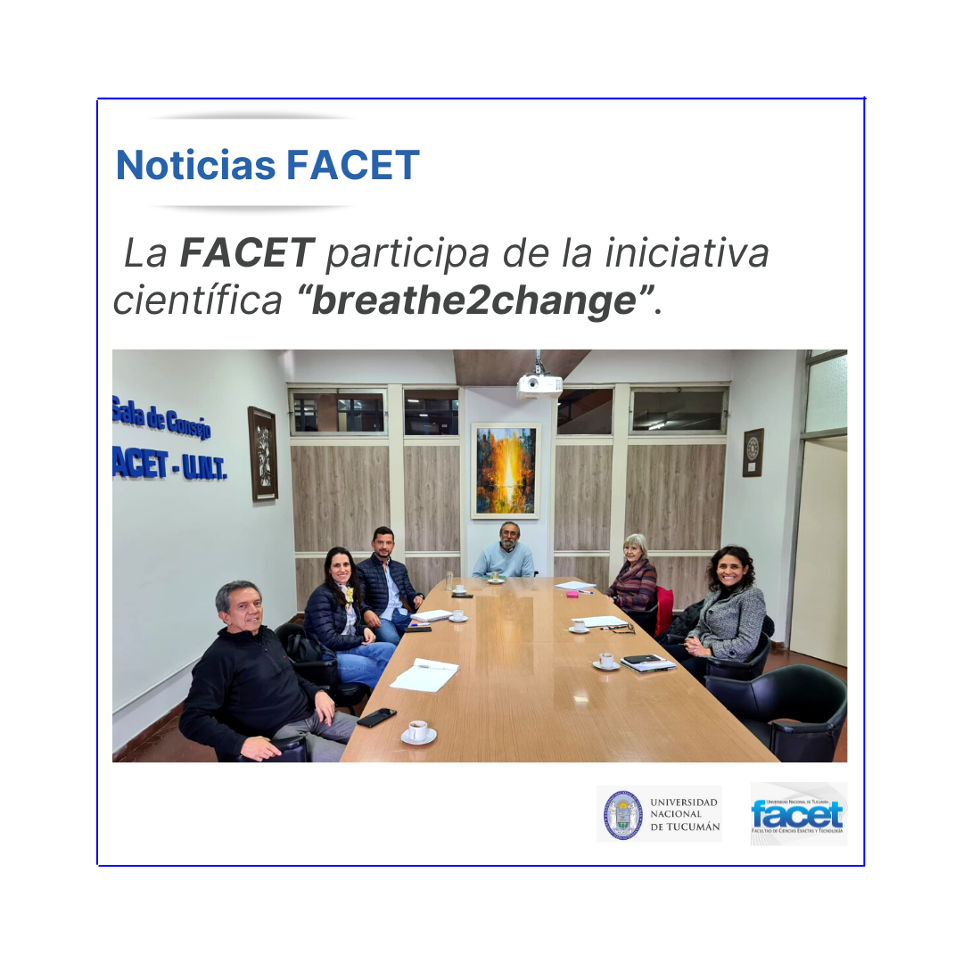 Noticias | La FACET participa de la iniciativa científica “breathe2change”.