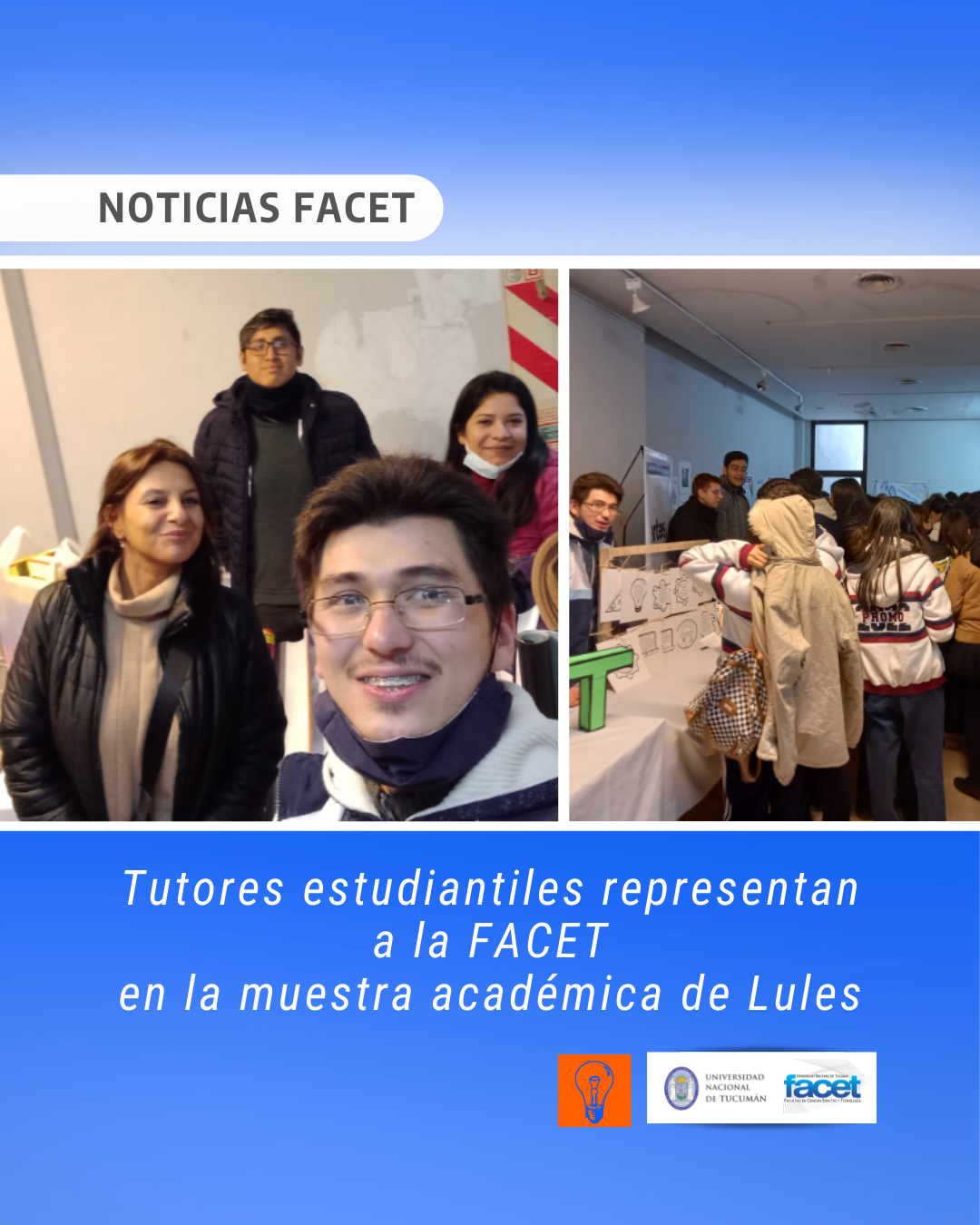 Noticias | Tutores estudiantiles representan a la FACET en la muestra académica de Lules