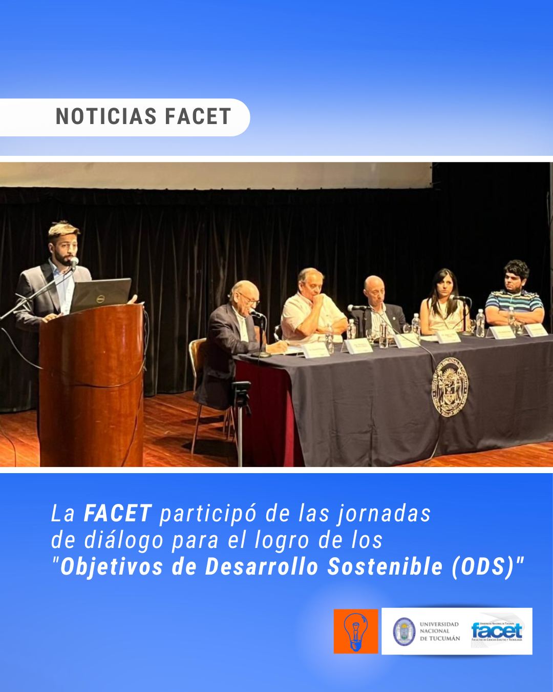 Noticias | La FACET participó de las jornadas de diálogo para el logro de los “Objetivos de Desarrollo Sostenible (ODS)”