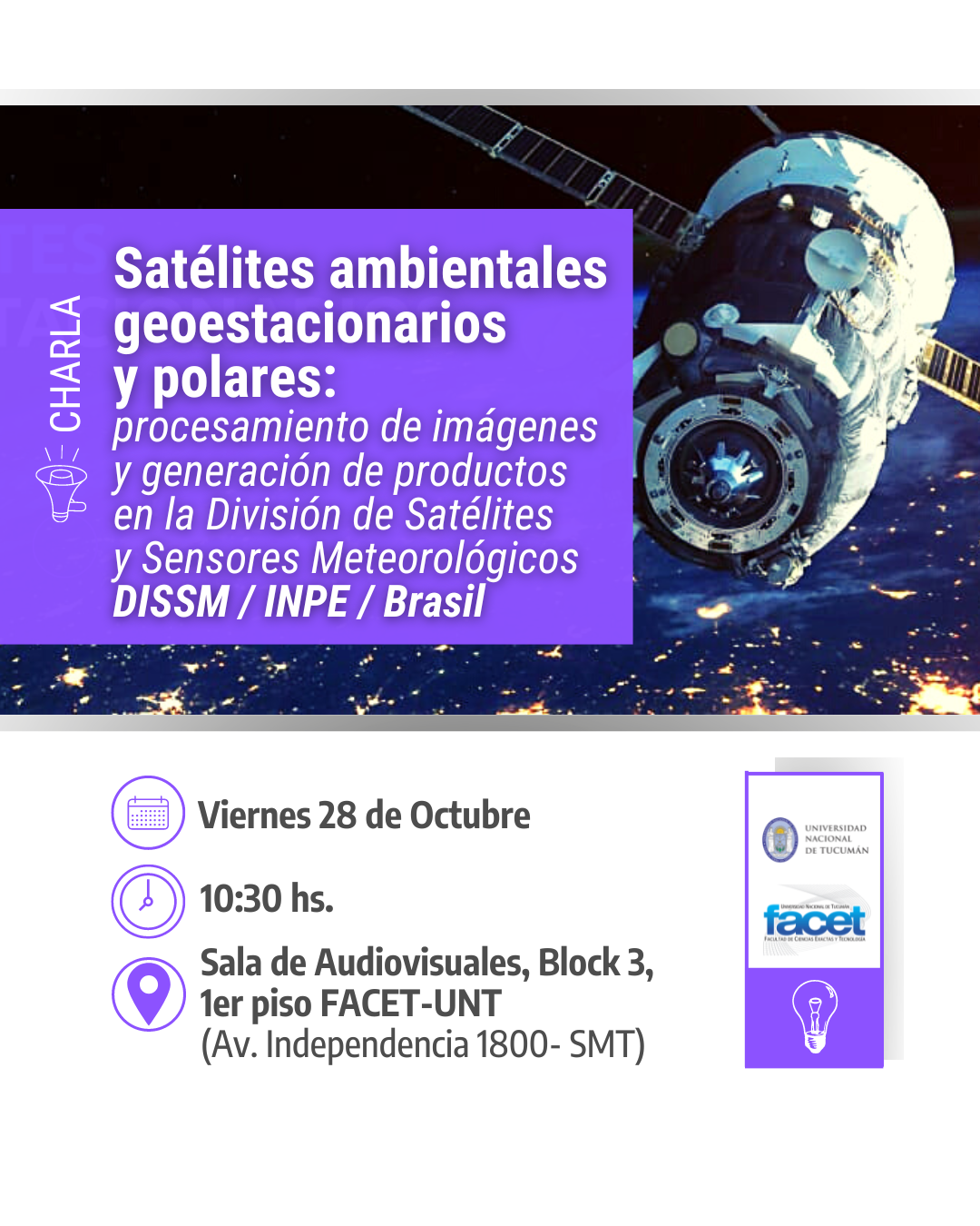 Invitación | Charla “Satélites ambientales geoestacionarios y polares: procesamiento de imágenes y generación de productos en la División de Satélites y Sensores Meteorológicos – DISSM / INPE / Brasil”