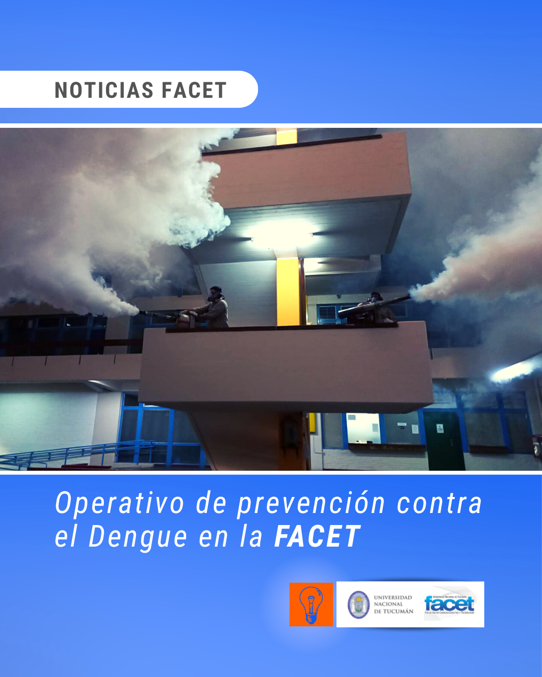 Noticias | Operativo de prevención contra el Dengue en la FACET