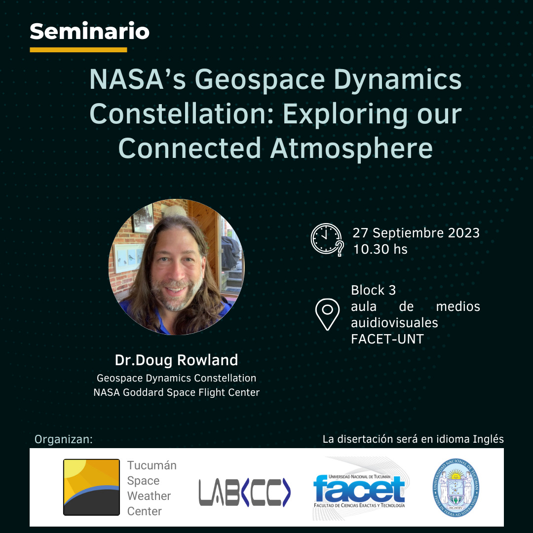 Seminario “NASA’s Geospace Dynamics Constellation: Exploring our Connected Atmosphere”