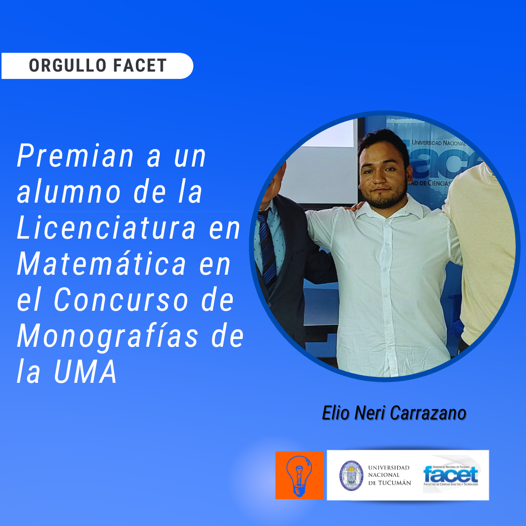 Premian a un alumno de la Lic. en Matemática en el Concurso de Monografías de la UMA