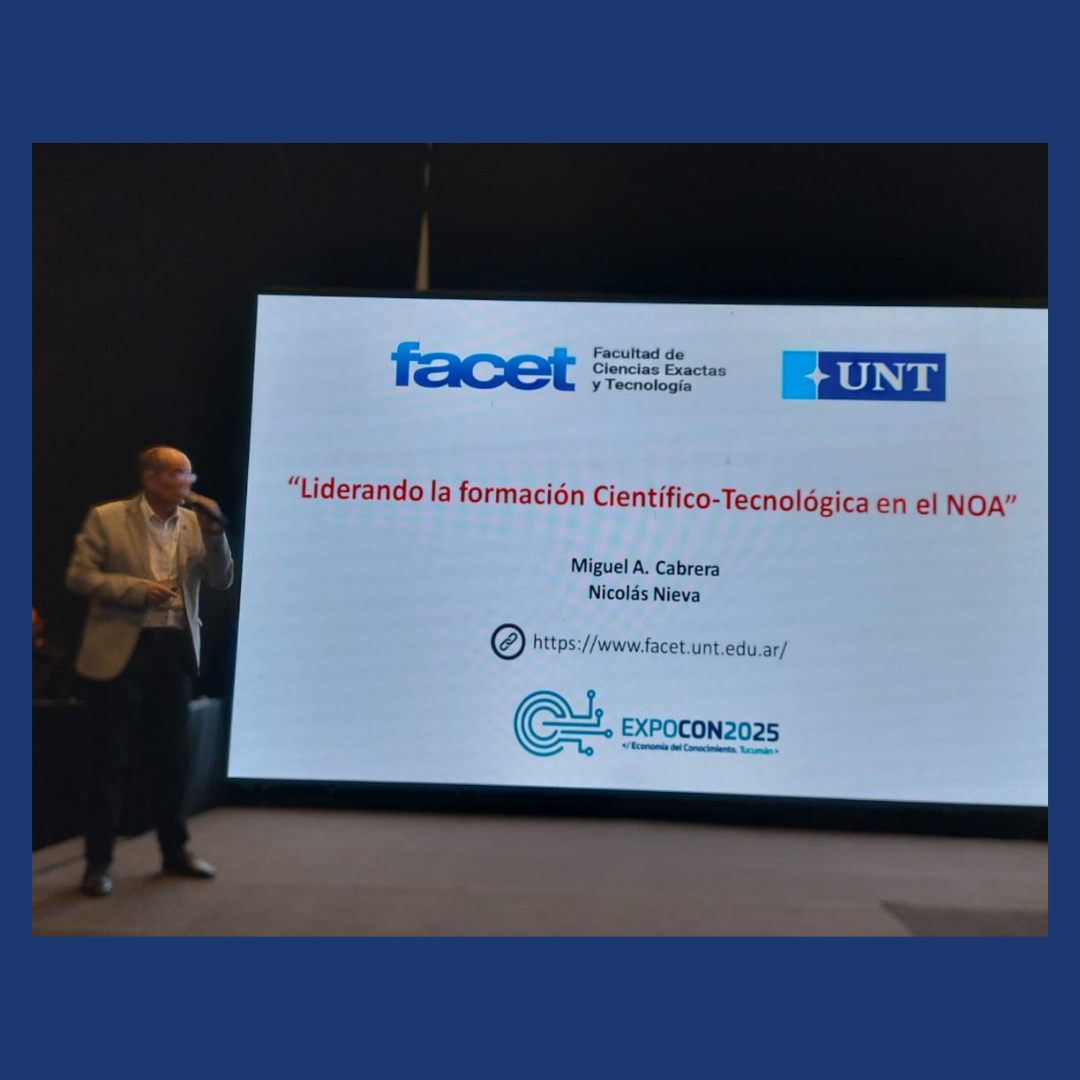La FACET dijo presente en EXPOCON 2025 con una charla magistral del Decano
